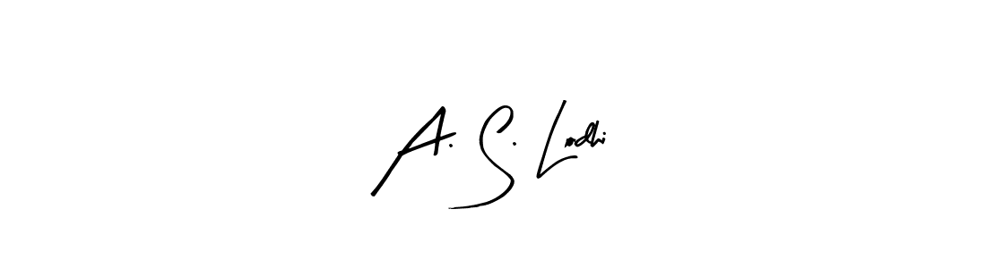 See photos of A. S. Lodhi official signature by Spectra . Check more albums & portfolios. Read reviews & check more about Arty Signature font. A. S. Lodhi signature style 8 images and pictures png