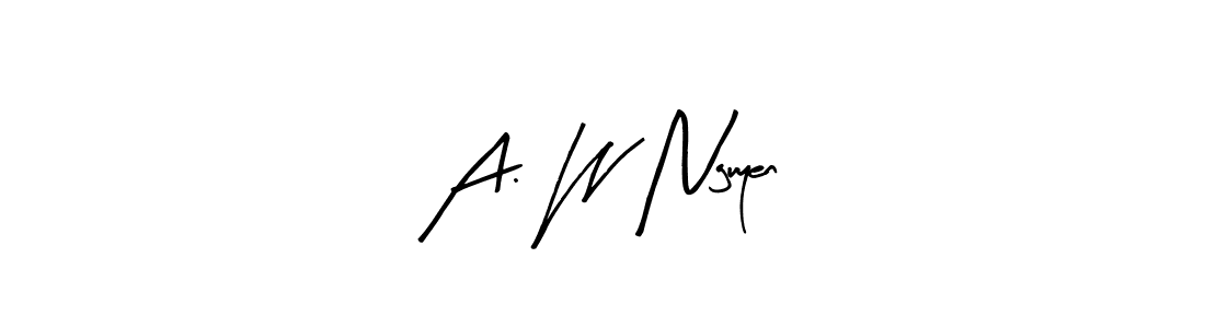 Also You can easily find your signature by using the search form. We will create A. W Nguyen name handwritten signature images for you free of cost using Arty Signature sign style. A. W Nguyen signature style 8 images and pictures png