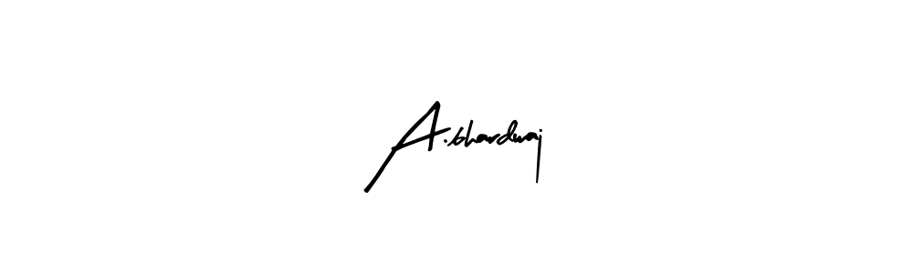 Create a beautiful signature design for name A.bhardwaj. With this signature (Arty Signature) fonts, you can make a handwritten signature for free. A.bhardwaj signature style 8 images and pictures png