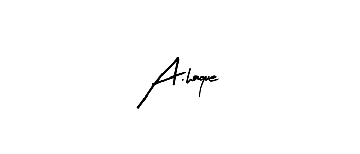 It looks lik you need a new signature style for name A.haque. Design unique handwritten (Arty Signature) signature with our free signature maker in just a few clicks. A.haque signature style 8 images and pictures png