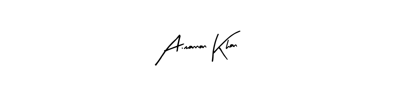 How to make A.mannan Khan signature? Arty Signature is a professional autograph style. Create handwritten signature for A.mannan Khan name. A.mannan Khan signature style 8 images and pictures png