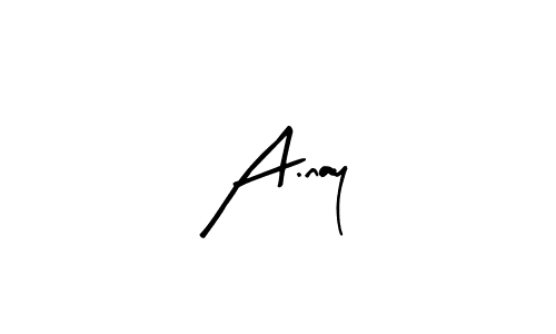 The best way (Arty Signature) to make a short signature is to pick only two or three words in your name. The name A.nay include a total of six letters. For converting this name. A.nay signature style 8 images and pictures png