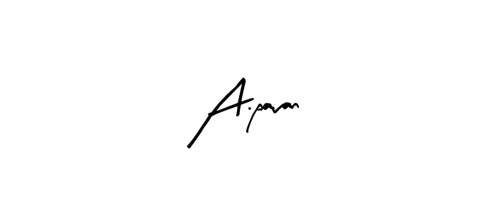 Use a signature maker to create a handwritten signature online. With this signature software, you can design (Arty Signature) your own signature for name A.pavan. A.pavan signature style 8 images and pictures png