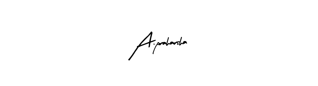 A.praharsha stylish signature style. Best Handwritten Sign (Arty Signature) for my name. Handwritten Signature Collection Ideas for my name A.praharsha. A.praharsha signature style 8 images and pictures png