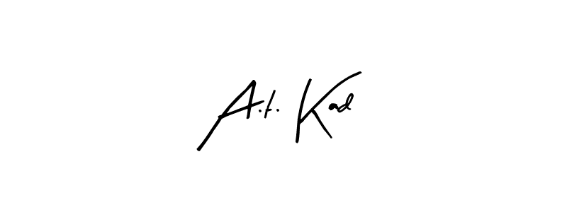 A.t. Kad stylish signature style. Best Handwritten Sign (Arty Signature) for my name. Handwritten Signature Collection Ideas for my name A.t. Kad. A.t. Kad signature style 8 images and pictures png