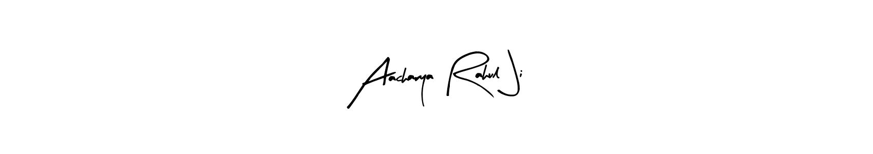 How to make Aacharya Rahul Ji name signature. Use Arty Signature style for creating short signs online. This is the latest handwritten sign. Aacharya Rahul Ji signature style 8 images and pictures png