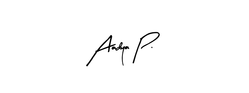 The best way (Arty Signature) to make a short signature is to pick only two or three words in your name. The name Aadya P. include a total of six letters. For converting this name. Aadya P. signature style 8 images and pictures png