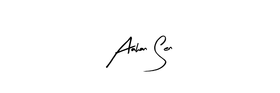 You should practise on your own different ways (Arty Signature) to write your name (Aahan Sen) in signature. don't let someone else do it for you. Aahan Sen signature style 8 images and pictures png