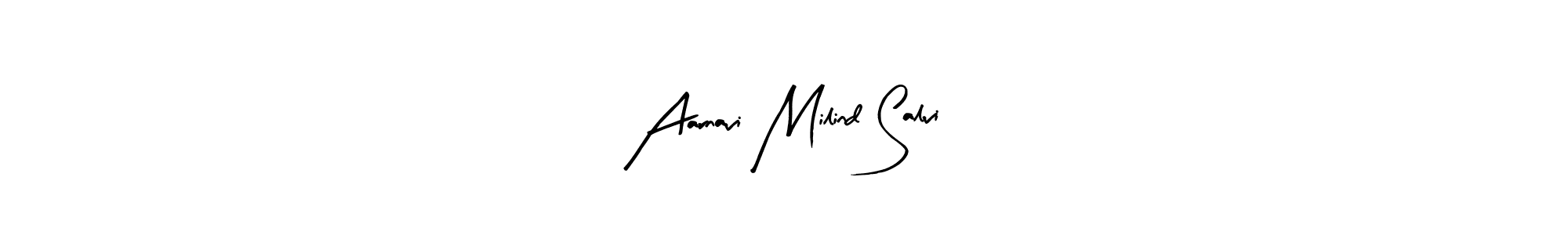 Create a beautiful signature design for name Aarnavi Milind Salvi. With this signature (Arty Signature) fonts, you can make a handwritten signature for free. Aarnavi Milind Salvi signature style 8 images and pictures png