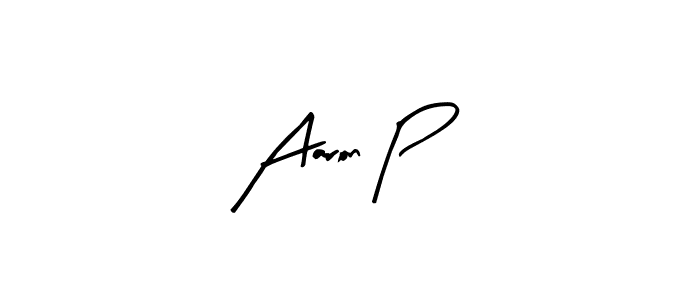 It looks lik you need a new signature style for name Aaron P. Design unique handwritten (Arty Signature) signature with our free signature maker in just a few clicks. Aaron P signature style 8 images and pictures png