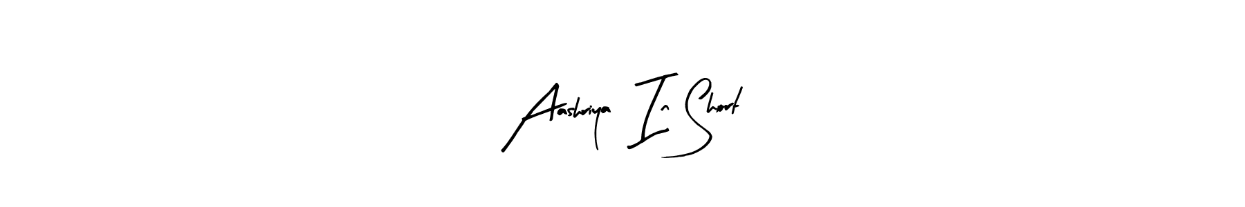 Design your own signature with our free online signature maker. With this signature software, you can create a handwritten (Arty Signature) signature for name Aashriya  In Short. Aashriya  In Short signature style 8 images and pictures png