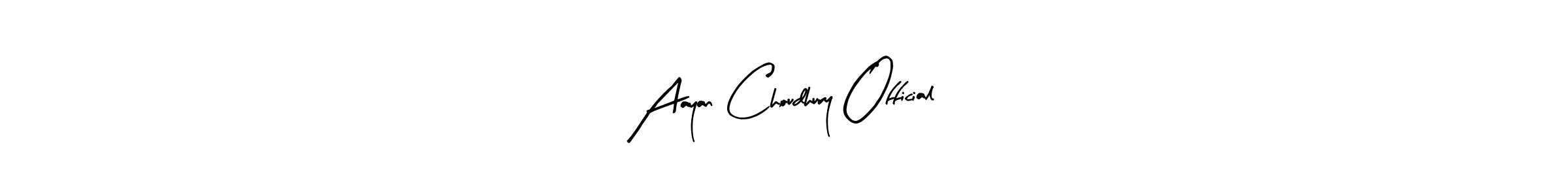 The best way (Arty Signature) to make a short signature is to pick only two or three words in your name. The name Aayan Choudhury Official include a total of six letters. For converting this name. Aayan Choudhury Official signature style 8 images and pictures png