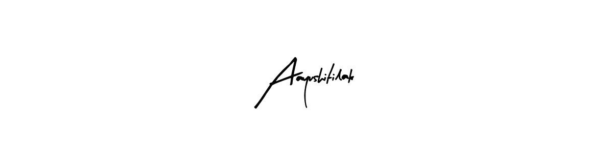 Also we have Aayushitilak name is the best signature style. Create professional handwritten signature collection using Arty Signature autograph style. Aayushitilak signature style 8 images and pictures png