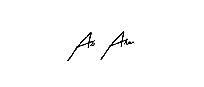 Design your own signature with our free online signature maker. With this signature software, you can create a handwritten (Arty Signature) signature for name Ab Alan. Ab Alan signature style 8 images and pictures png