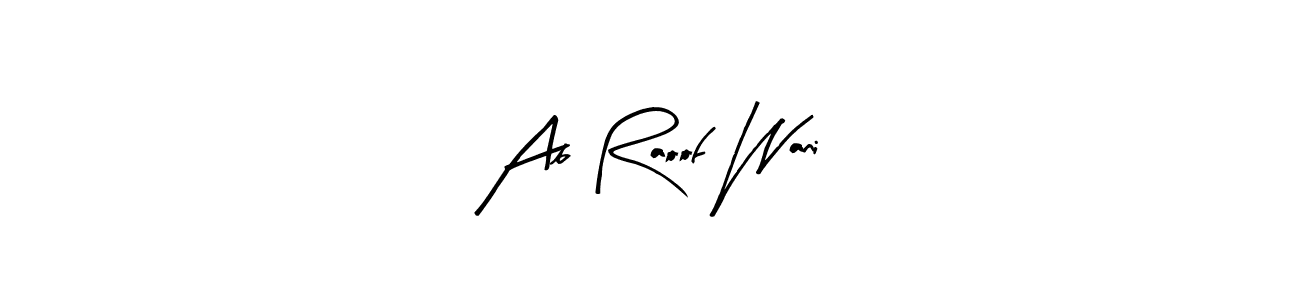 How to make Ab Raoof Wani name signature. Use Arty Signature style for creating short signs online. This is the latest handwritten sign. Ab Raoof Wani signature style 8 images and pictures png
