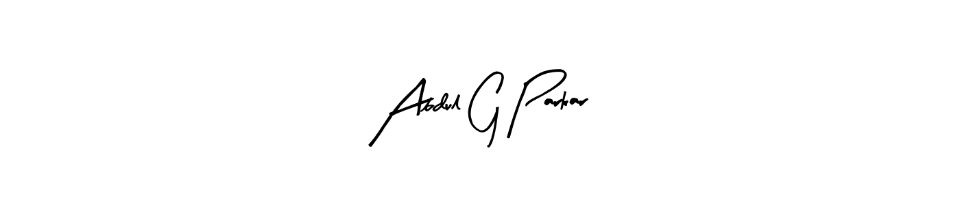 Make a beautiful signature design for name Abdul G Parkar. Use this online signature maker to create a handwritten signature for free. Abdul G Parkar signature style 8 images and pictures png