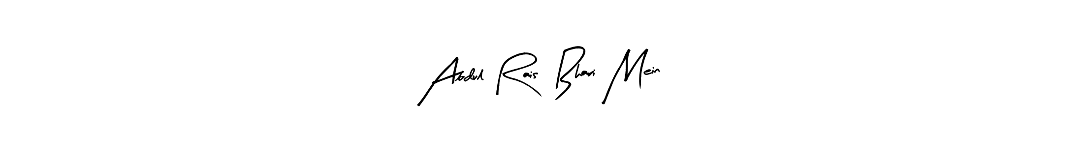 How to make Abdul Rais  Bhari Mein signature? Arty Signature is a professional autograph style. Create handwritten signature for Abdul Rais  Bhari Mein name. Abdul Rais  Bhari Mein signature style 8 images and pictures png