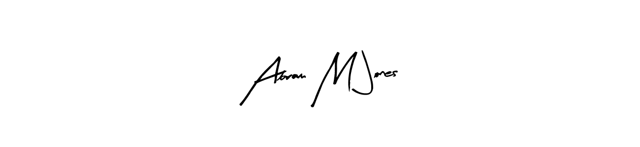 How to make Abram M Jones name signature. Use Arty Signature style for creating short signs online. This is the latest handwritten sign. Abram M Jones signature style 8 images and pictures png