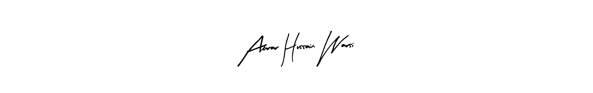 Also You can easily find your signature by using the search form. We will create Abrar Hussain Warsi name handwritten signature images for you free of cost using Arty Signature sign style. Abrar Hussain Warsi signature style 8 images and pictures png