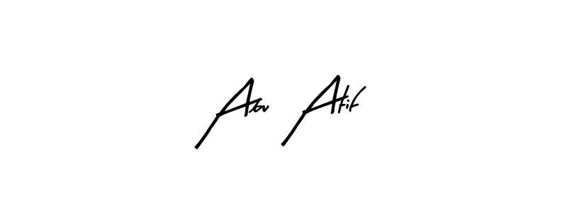 It looks lik you need a new signature style for name Abu Atif. Design unique handwritten (Arty Signature) signature with our free signature maker in just a few clicks. Abu Atif signature style 8 images and pictures png