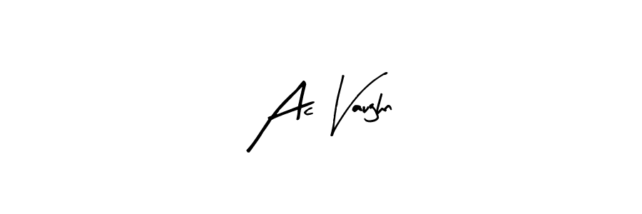 Ac Vaughn stylish signature style. Best Handwritten Sign (Arty Signature) for my name. Handwritten Signature Collection Ideas for my name Ac Vaughn. Ac Vaughn signature style 8 images and pictures png