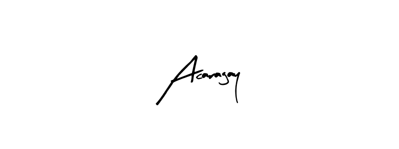 Here are the top 10 professional signature styles for the name Acaragay. These are the best autograph styles you can use for your name. Acaragay signature style 8 images and pictures png