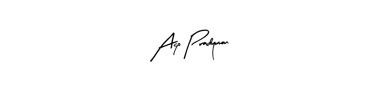 Create a beautiful signature design for name Acp Pradyuman. With this signature (Arty Signature) fonts, you can make a handwritten signature for free. Acp Pradyuman signature style 8 images and pictures png
