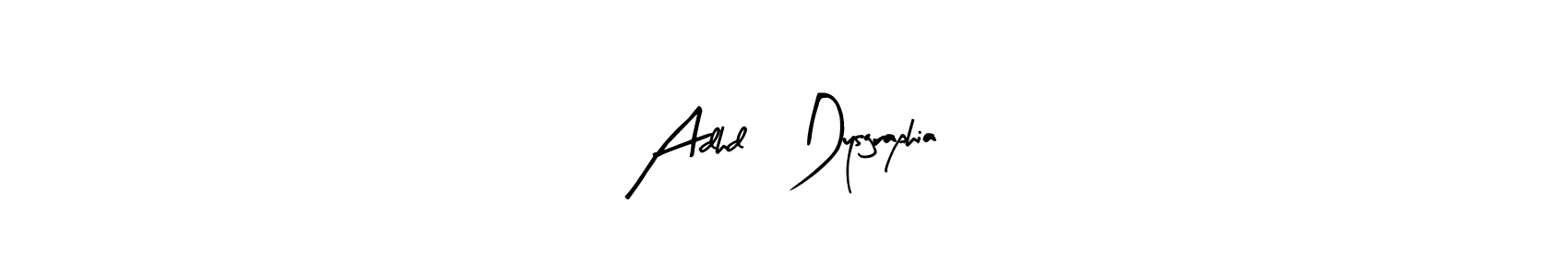 Arty Signature is a professional signature style that is perfect for those who want to add a touch of class to their signature. It is also a great choice for those who want to make their signature more unique. Get Adhd   Dysgraphia name to fancy signature for free. Adhd   Dysgraphia signature style 8 images and pictures png