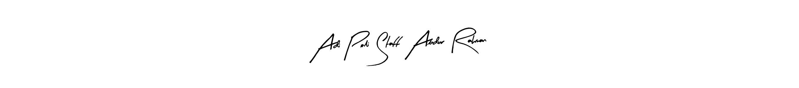 Make a beautiful signature design for name Adi Poli Staff Abdur Rahman. With this signature (Arty Signature) style, you can create a handwritten signature for free. Adi Poli Staff Abdur Rahman signature style 8 images and pictures png