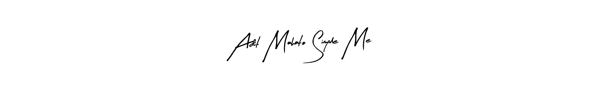 See photos of Adit Mahato Simple Me official signature by Spectra . Check more albums & portfolios. Read reviews & check more about Arty Signature font. Adit Mahato Simple Me signature style 8 images and pictures png