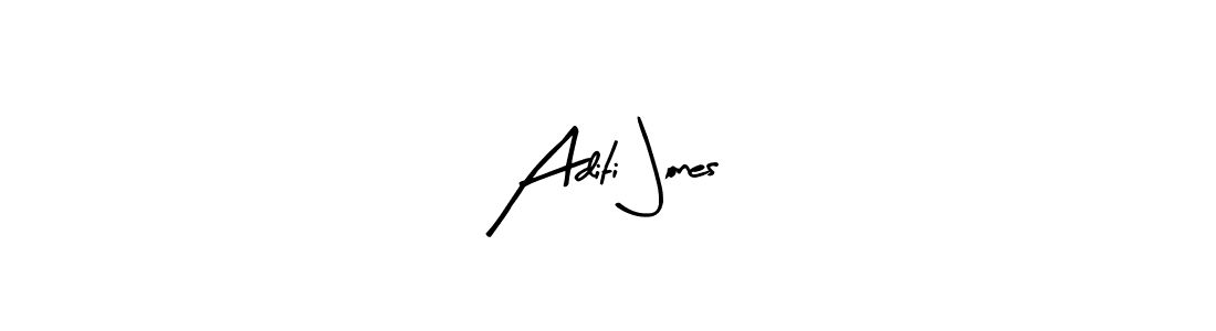 You should practise on your own different ways (Arty Signature) to write your name (Aditi Jones) in signature. don't let someone else do it for you. Aditi Jones signature style 8 images and pictures png