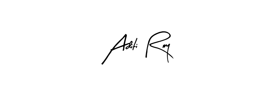 How to make Aditi Roy signature? Arty Signature is a professional autograph style. Create handwritten signature for Aditi Roy name. Aditi Roy signature style 8 images and pictures png