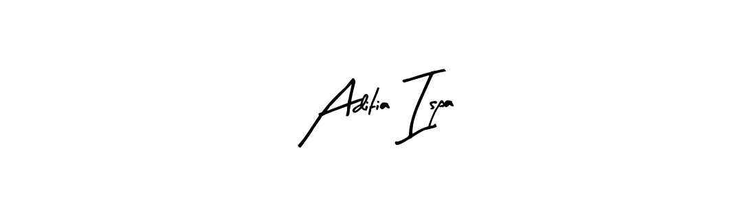 Create a beautiful signature design for name Aditia Ispa. With this signature (Arty Signature) fonts, you can make a handwritten signature for free. Aditia Ispa signature style 8 images and pictures png