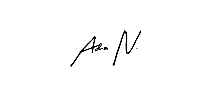 Adna N. stylish signature style. Best Handwritten Sign (Arty Signature) for my name. Handwritten Signature Collection Ideas for my name Adna N.. Adna N. signature style 8 images and pictures png