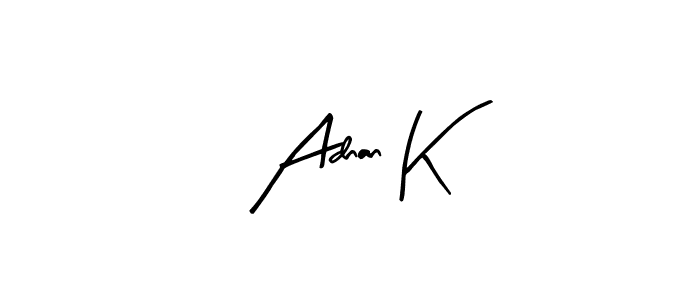 Create a beautiful signature design for name Adnan K. With this signature (Arty Signature) fonts, you can make a handwritten signature for free. Adnan K signature style 8 images and pictures png