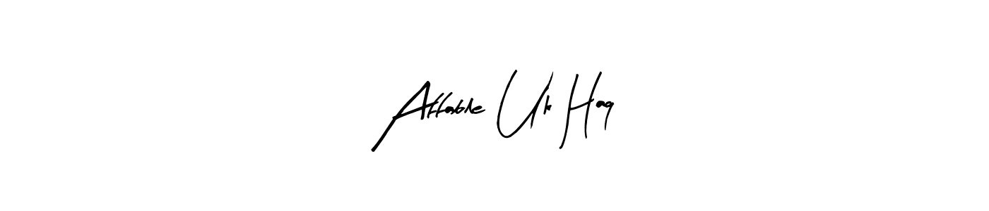 The best way (Arty Signature) to make a short signature is to pick only two or three words in your name. The name Affable Uk Haq include a total of six letters. For converting this name. Affable Uk Haq signature style 8 images and pictures png