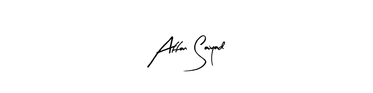 How to make Affan Saiyad signature? Arty Signature is a professional autograph style. Create handwritten signature for Affan Saiyad name. Affan Saiyad signature style 8 images and pictures png