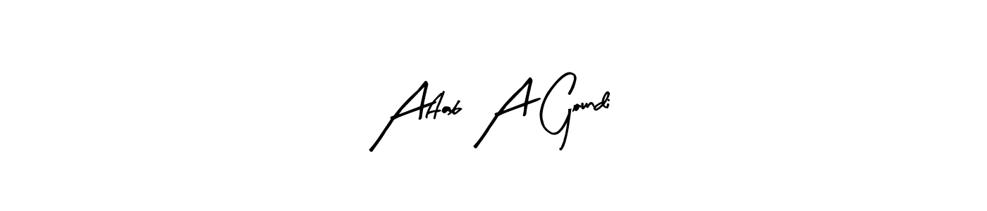 Use a signature maker to create a handwritten signature online. With this signature software, you can design (Arty Signature) your own signature for name Aftab A Goundi. Aftab A Goundi signature style 8 images and pictures png