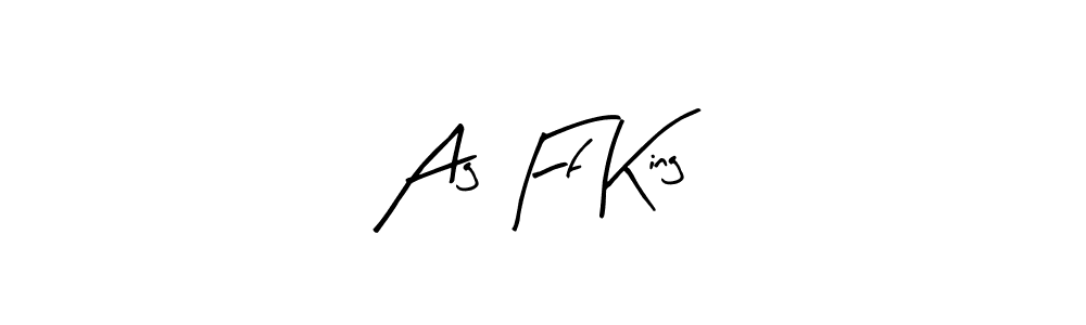 How to make Ag Ff King signature? Arty Signature is a professional autograph style. Create handwritten signature for Ag Ff King name. Ag Ff King signature style 8 images and pictures png