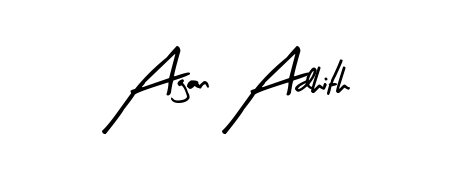 You should practise on your own different ways (Arty Signature) to write your name (Agan Adhith) in signature. Don't let someone else do it for you. Agan Adhith signature style 8 images and pictures png