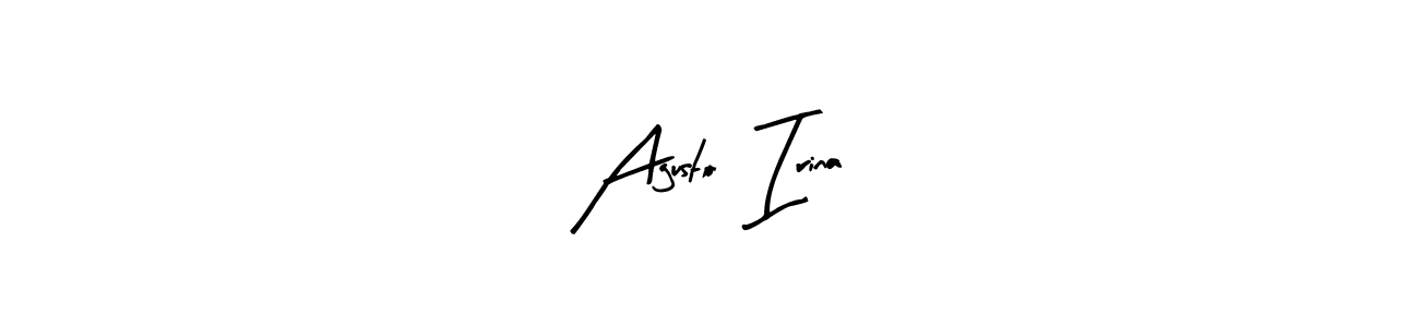 Design your own signature with our free online signature maker. With this signature software, you can create a handwritten (Arty Signature) signature for name Agusto  Irina. Agusto  Irina signature style 8 images and pictures png