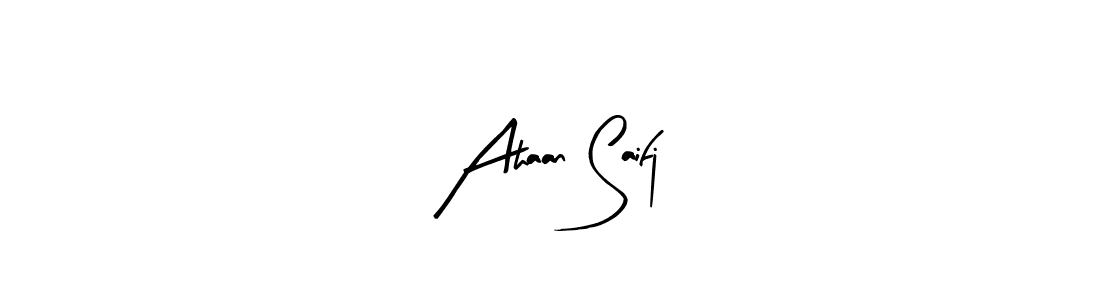 Make a beautiful signature design for name Ahaan Saifj. Use this online signature maker to create a handwritten signature for free. Ahaan Saifj signature style 8 images and pictures png