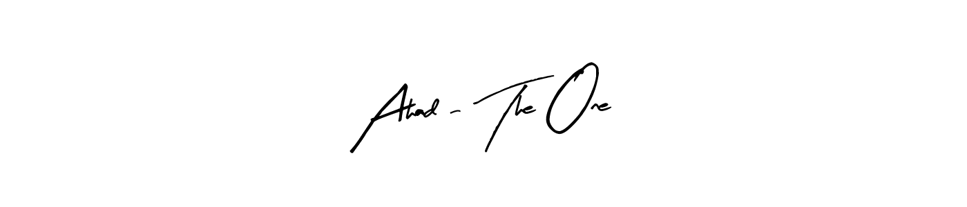 Also You can easily find your signature by using the search form. We will create Ahad - The One name handwritten signature images for you free of cost using Arty Signature sign style. Ahad - The One signature style 8 images and pictures png