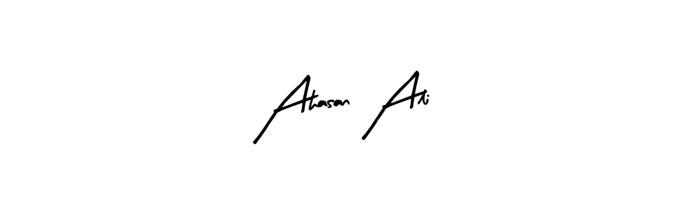 Also we have Ahasan Ali name is the best signature style. Create professional handwritten signature collection using Arty Signature autograph style. Ahasan Ali signature style 8 images and pictures png