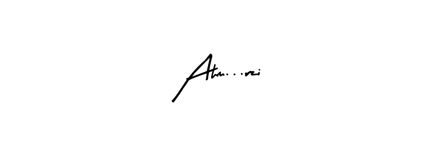 Create a beautiful signature design for name Ahm...rzi. With this signature (Arty Signature) fonts, you can make a handwritten signature for free. Ahm...rzi signature style 8 images and pictures png