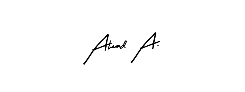 Design your own signature with our free online signature maker. With this signature software, you can create a handwritten (Arty Signature) signature for name Ahmad A.. Ahmad A. signature style 8 images and pictures png