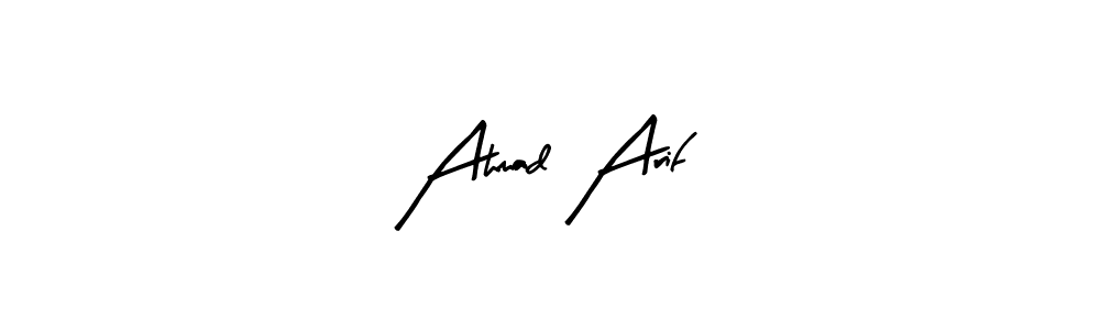 Ahmad Arif stylish signature style. Best Handwritten Sign (Arty Signature) for my name. Handwritten Signature Collection Ideas for my name Ahmad Arif. Ahmad Arif signature style 8 images and pictures png