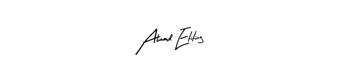 if you are searching for the best signature style for your name Ahmad Etiting. so please give up your signature search. here we have designed multiple signature styles  using Arty Signature. Ahmad Etiting signature style 8 images and pictures png