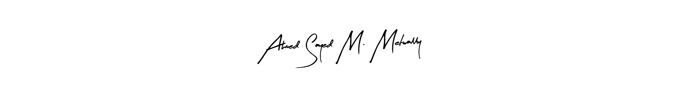 Check out images of Autograph of Ahmed Sayed M. Metwally name. Actor Ahmed Sayed M. Metwally Signature Style. Arty Signature is a professional sign style online. Ahmed Sayed M. Metwally signature style 8 images and pictures png