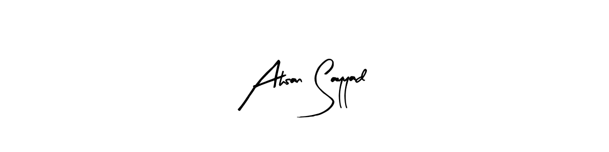 Design your own signature with our free online signature maker. With this signature software, you can create a handwritten (Arty Signature) signature for name Ahsan Sayyad. Ahsan Sayyad signature style 8 images and pictures png